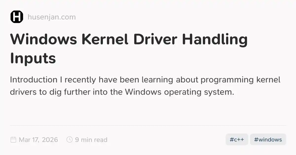 Windows Kernel Programming Job Windows Kernel Driver Handling Inputs
